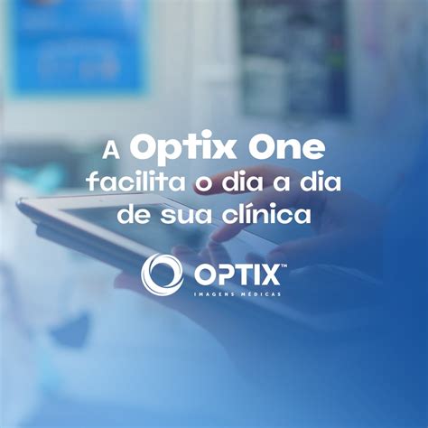 optixone.com.br|optix médicos.